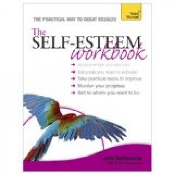 Self Esteem Workbook - Teach Yourself by Judy Bartkowiak