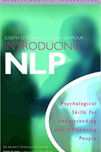 Introducing NLP Neuro-Linguistic Programming