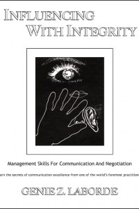 Influencing with Integrity: Management Skills for Communication and Negotiation