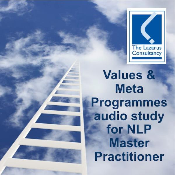 Understanding, Predicting and Influencing Behaviour (Values and Meta Programmes) NLP Master audio study and pdf manual by Jeremy Lazarus, The Lazarus Consultancy Ltd