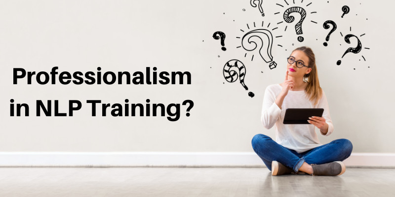 Professionalism in NLP Training
