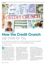 How the credit crunch can work for you