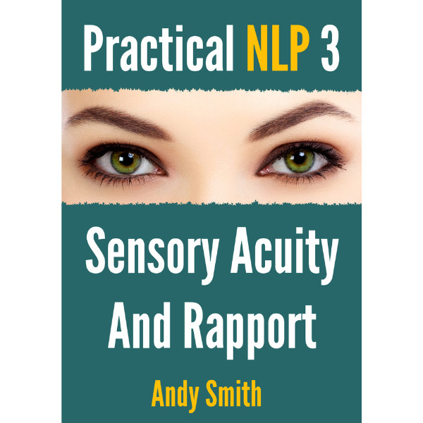 PNL pratique 3 : acuité sensorielle et rapport